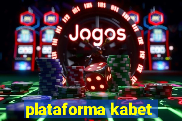 plataforma kabet