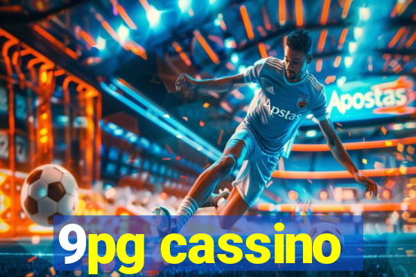 9pg cassino