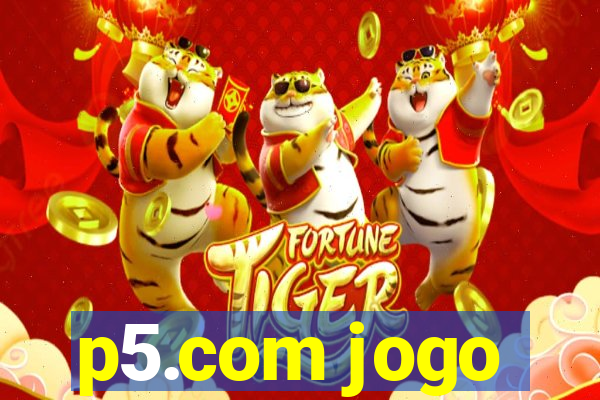 p5.com jogo