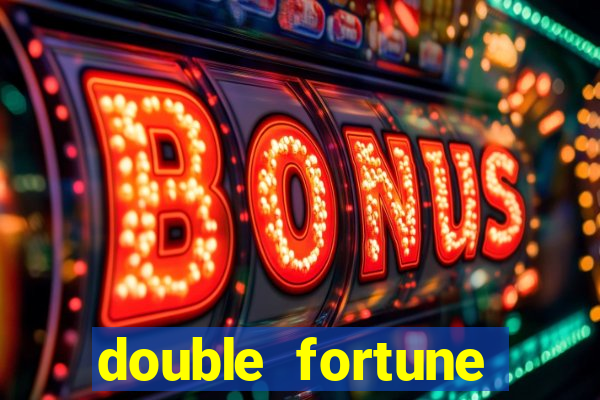 double fortune minutos pagantes