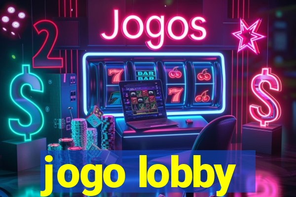 jogo lobby