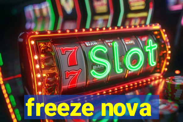 freeze nova