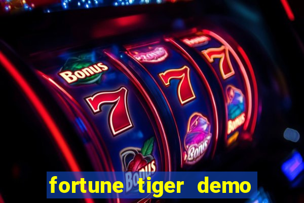 fortune tiger demo grátis pg