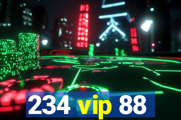 234 vip 88