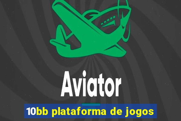 10bb plataforma de jogos