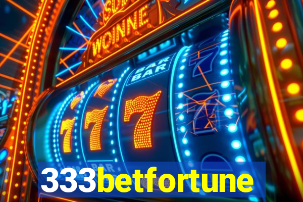 333betfortune