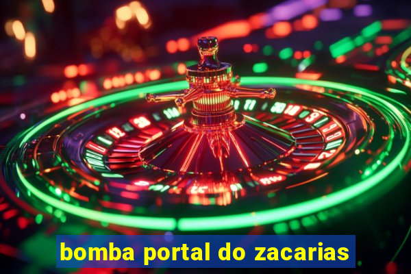 bomba portal do zacarias