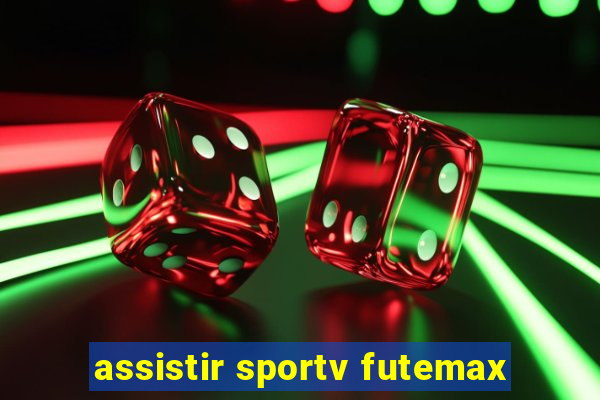 assistir sportv futemax