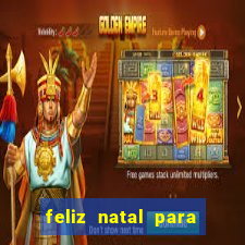 feliz natal para imprimir e recortar