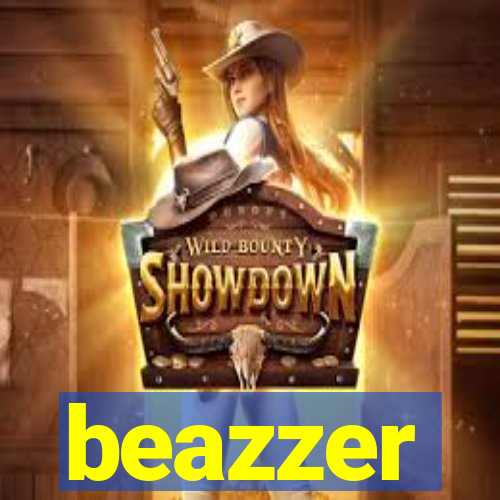 beazzer