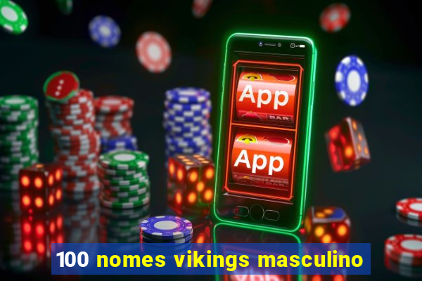 100 nomes vikings masculino