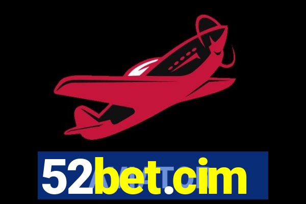 52bet.cim