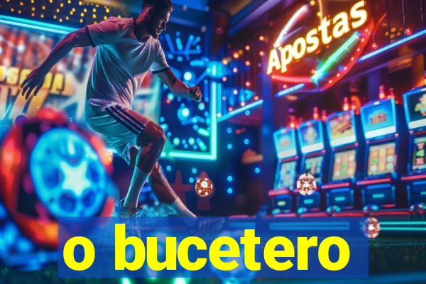 o bucetero