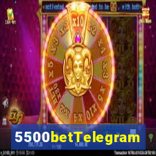 5500betTelegram