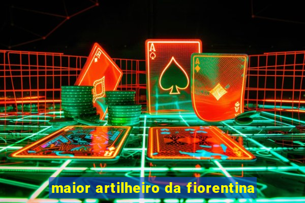 maior artilheiro da fiorentina