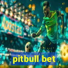 pitbull bet