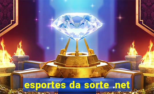 esportes da sorte .net