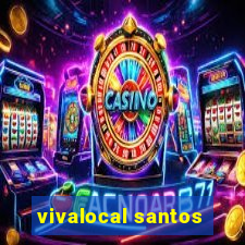 vivalocal santos