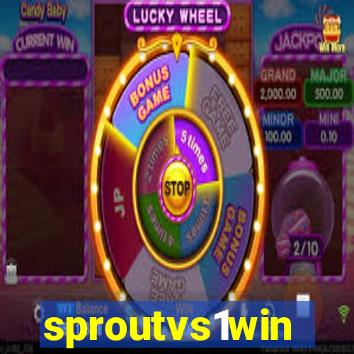 sproutvs1win