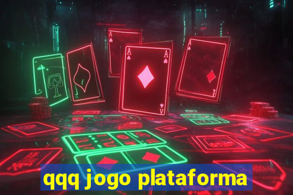 qqq jogo plataforma