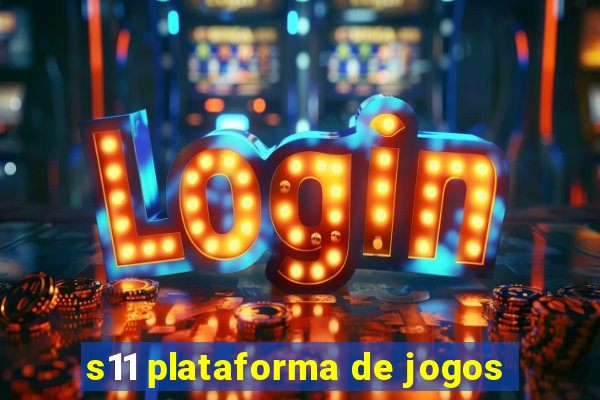 s11 plataforma de jogos