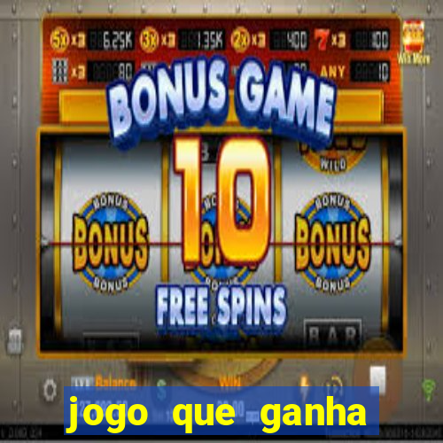 jogo que ganha dinheiro sem precisar depositar nada