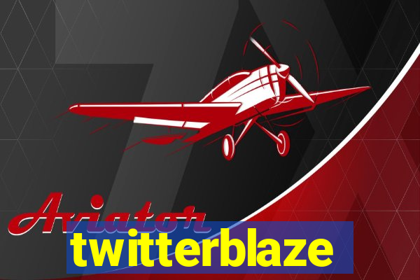 twitterblaze