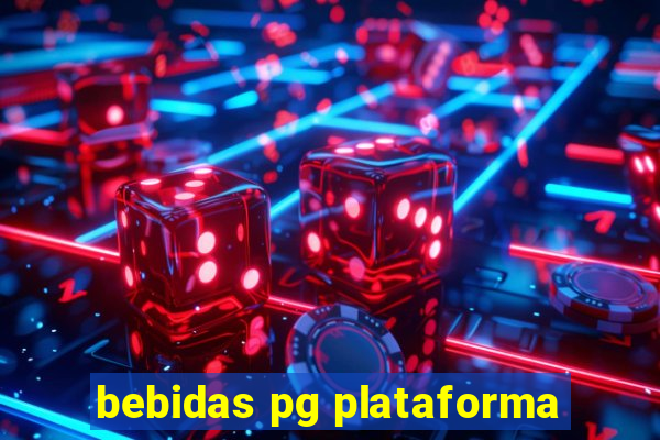 bebidas pg plataforma