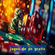 jogos de pc gratis para download