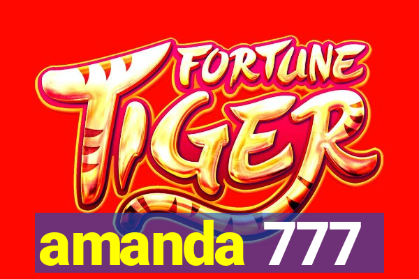 amanda 777