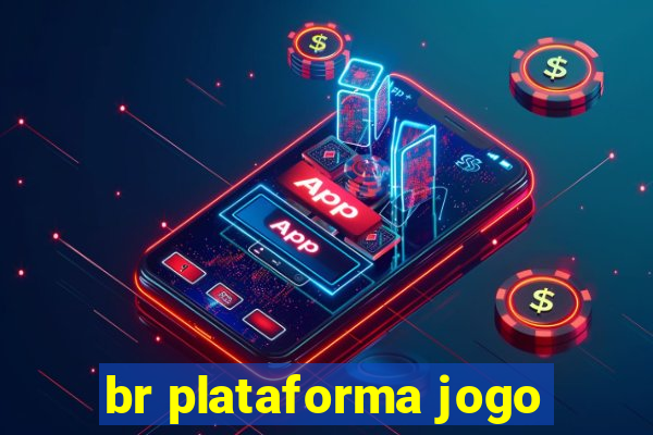 br plataforma jogo