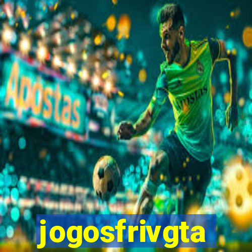 jogosfrivgta