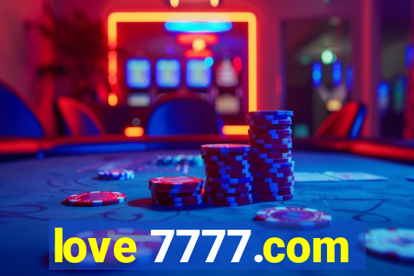 love 7777.com