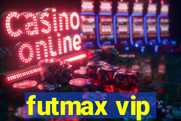 futmax vip