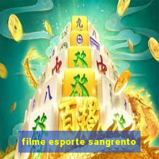 filme esporte sangrento