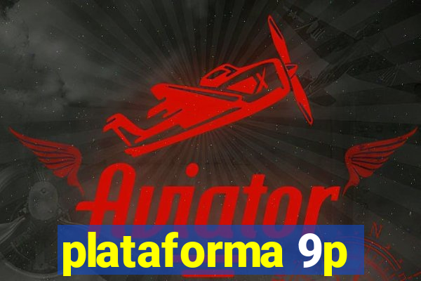 plataforma 9p