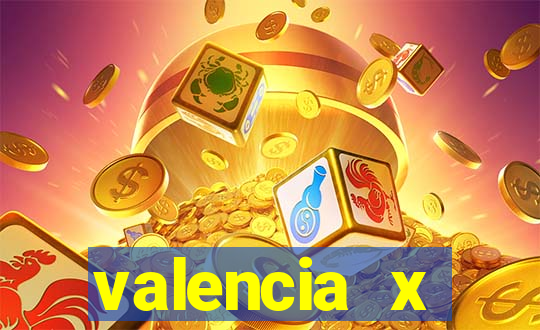 valencia x villarreal palpite