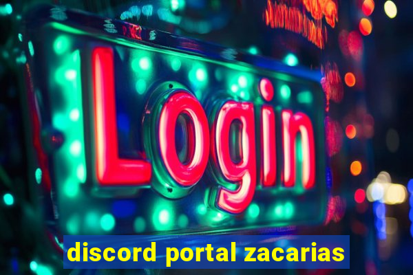 discord portal zacarias