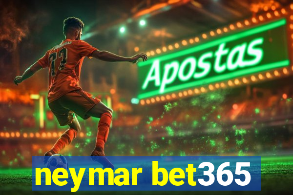 neymar bet365