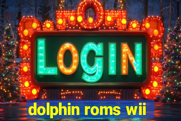 dolphin roms wii