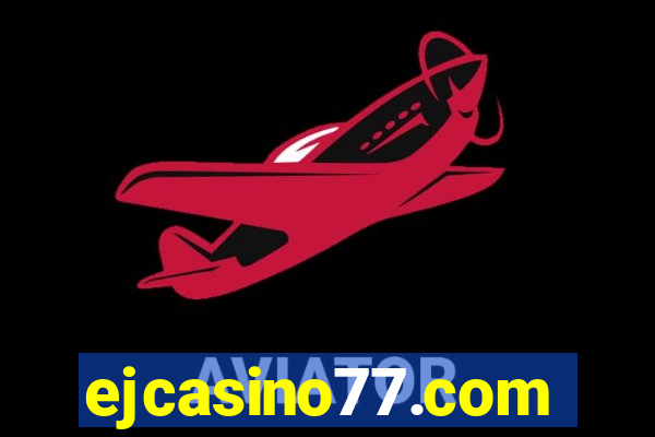 ejcasino77.com