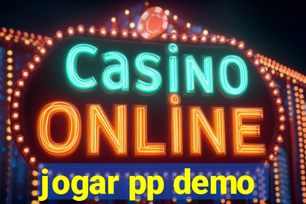 jogar pp demo