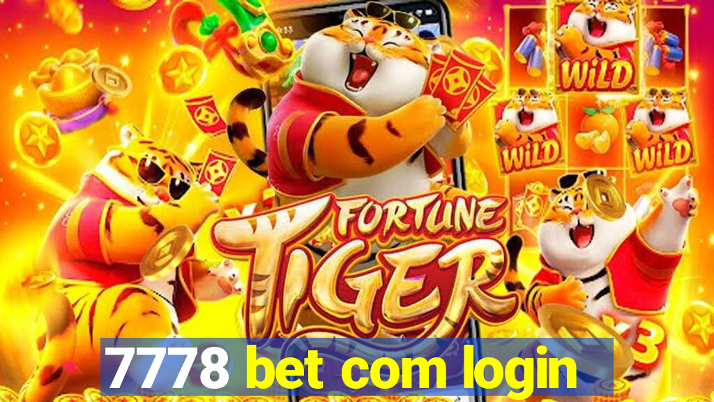 7778 bet com login