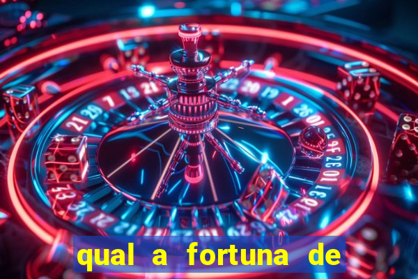 qual a fortuna de fernandin oig