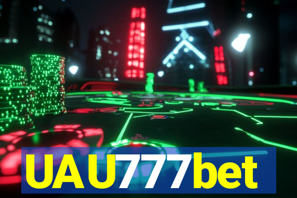 UAU777bet