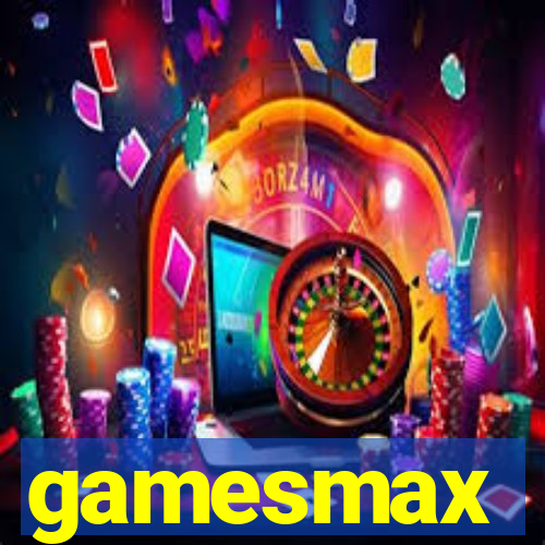 gamesmax