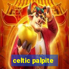 celtic palpite