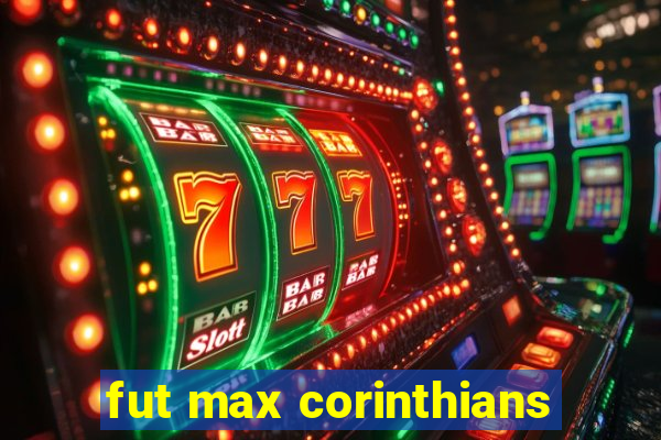 fut max corinthians