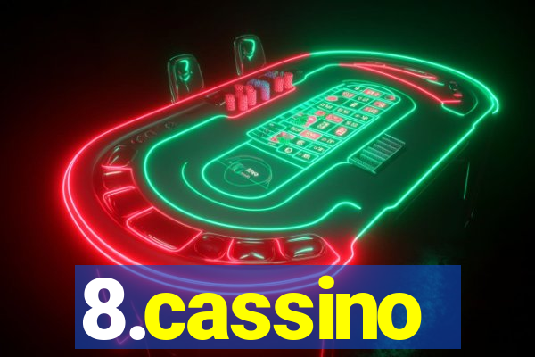 8.cassino