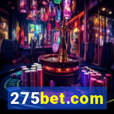 275bet.com